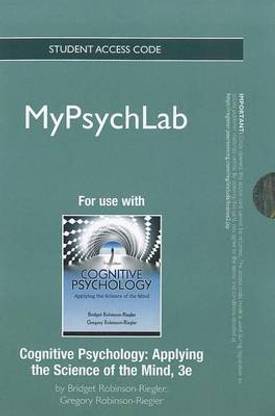 Cognitive Psychology: Applying the Science of the Mind