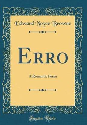 Erro: A Romantic Poem (Classic Reprint)