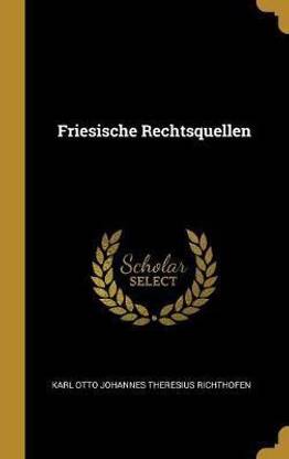 Friesische Rechtsquellen