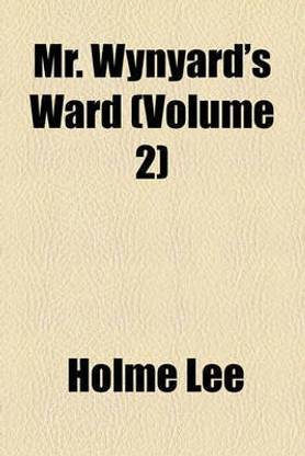 Mr. Wynyard's Ward (Volume 2)