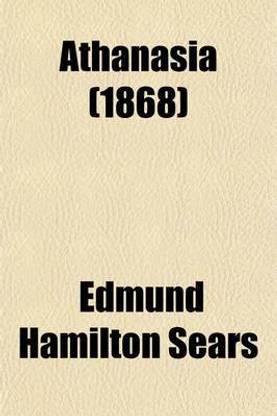 Athanasia; Or, Foregleams of Immortality