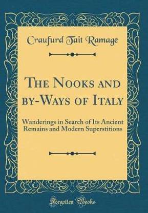 The Nooks and By-Ways of Italy