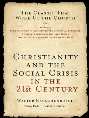 Christianity and the Social Crisis in the 21st Century