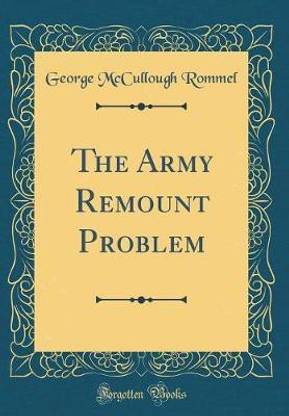 The Army Remount Problem (Classic Reprint)