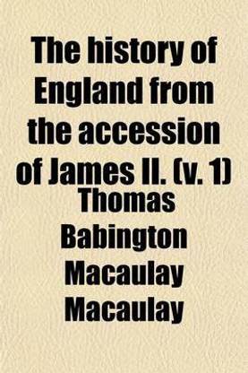 The History of England from the Accession of James II. (Volume 1)