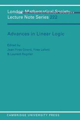 Advances in Linear Logic