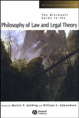 The Blackwell Guide to the Philosophy of Law and Legal Theory