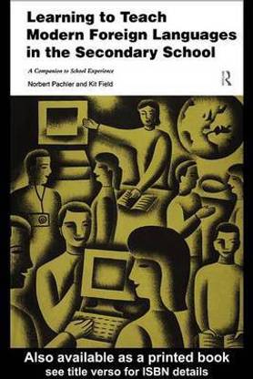Learning to Teach Modern Foreign Languages in the Secondary School