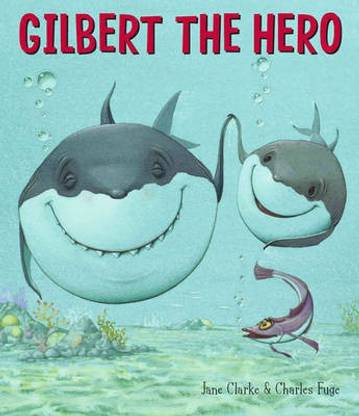 Gilbert the Hero