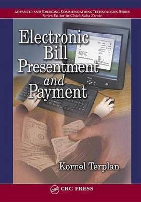 Electronic Bill Presentment and Payment