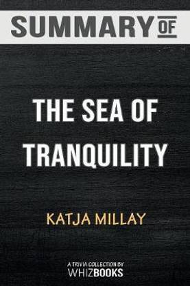 Summary of The Sea of Tranquility
