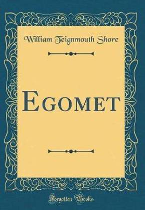 Egomet (Classic Reprint)