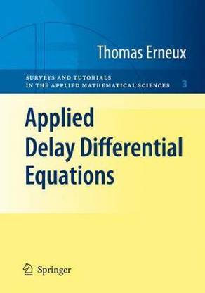 Applied Delay Differential Equations