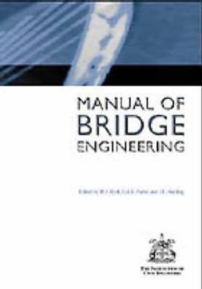 The Manual of Bridge Engineering