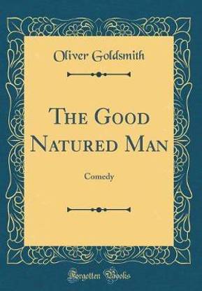 The Good Natured Man