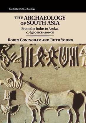 The Archaeology of South Asia