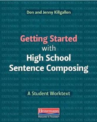 Getting Started with High School Sentence Composing