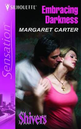 Embracing Darkness (Shivers (Intrigue), Book 5)