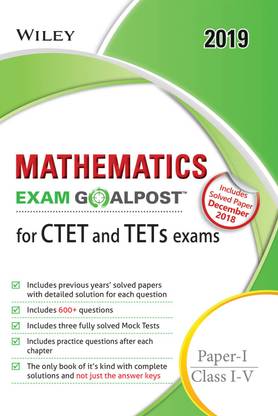 Wiley's Mathematics Exam Goalpost for Ctet and Tets Exams, Paper - I, Class I - V