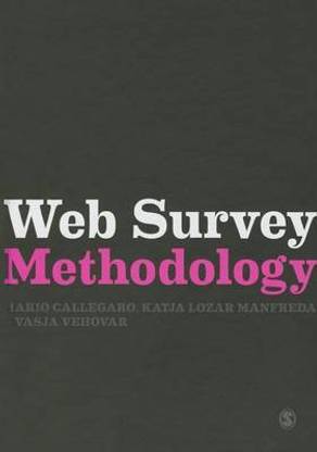 Web Survey Methodology