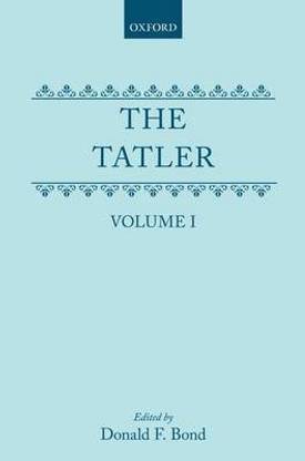 The Tatler: Volume I