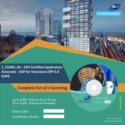 PTNR01A998WXY C_FSIINS_66 - SAP Certified Application Associate - SAP for Insurance ERP 6.0 EHP6 Practice Exam E-Book Set