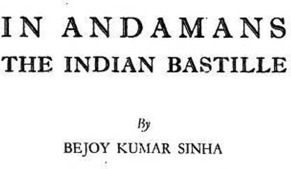 In Andaman's The Indian Bastille