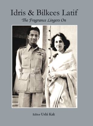 Idris & Bilkees Latif : The Fragrance Lingers On