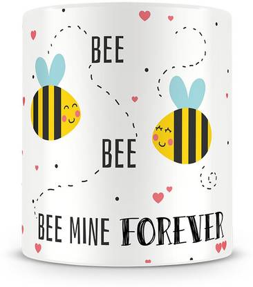 illuminati gifts Be Mine Forever Quote Printed (ASMUGV043) Ceramic Coffee Mug