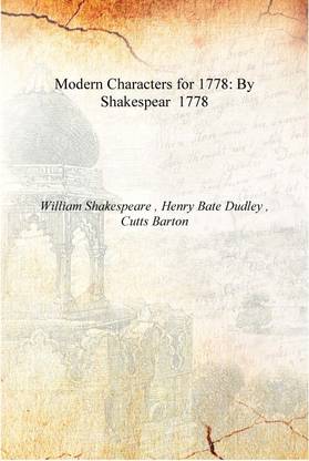 Modern Characters for 1778: By Shakespear 1778 [Hardcover]