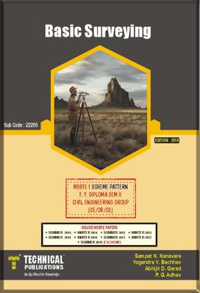 Basic Surveying for MSBTE (I SCHEME PATTERN F.Y DIPLOMA SEM-II CIVIL ENGG. GROUP)