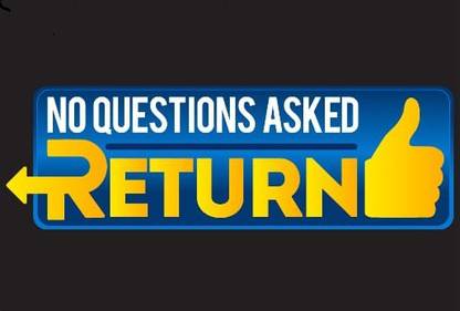 No Questions Asked Return