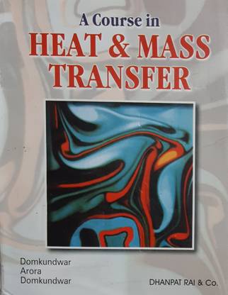 Course in Heat and Mass Transfer,a