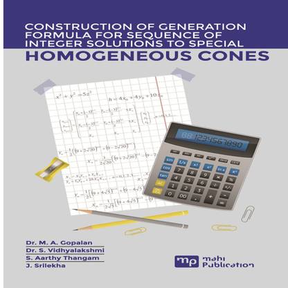 CONSTRUCTION OF GENERATION FORMULA FOR SEQUENCE OF INTEGER SOLUTIONS TO SPECIAL HOMOGENEOUS CONES
