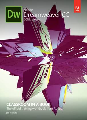 Adobe Dreamweaver CC Classroom in a Book (2018 Release), 1st Edition by Pearson