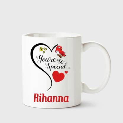 CHANAKYA You're so special Rihanna White Coffee Name Ceramic Ceramic Coffee Mug
