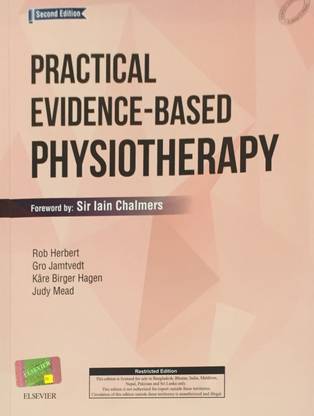 Practical evidence- based Physiotherapy