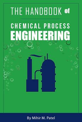 Handbook of Chemical Process Engineering with 1 Disc