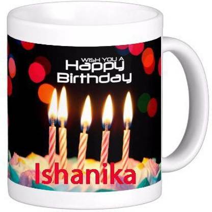 GNS ISHANIKA_Best name coffee mug HBD006 Ceramic Coffee Mug