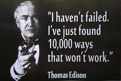 I haven't failed. By Thomas Edison Paper Print