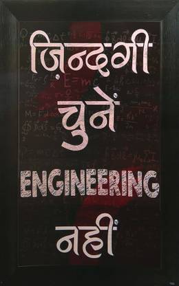 Zindagi Chune Engineering Nhi Paper Print
