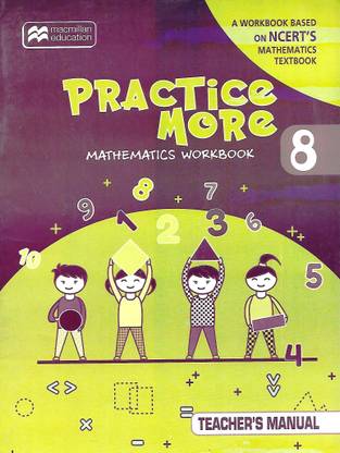 Macmillan Education Practice More Mathematics Workbook Teacher's Manual Class 8