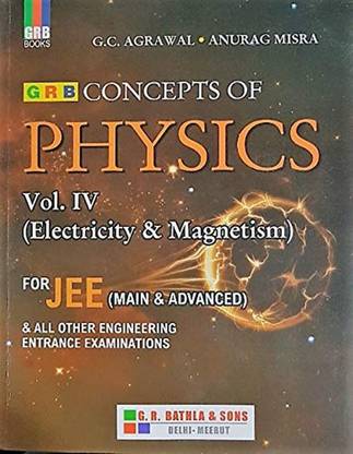 Grb Concepts Of Physics Vol. 4 (Electricity & Magnetism)