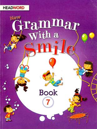 HEADWORD NEW GRAMMAR WITH A SMILE CLASS 7