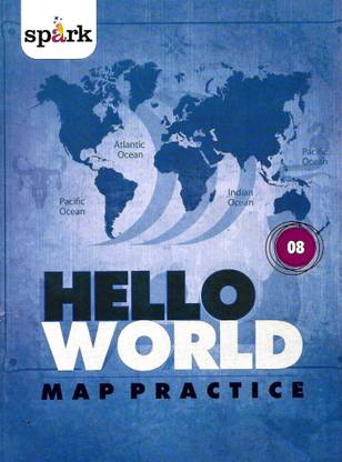 SPARK EDUCATION HELLO WORLD MAP PRACTICE CLASS 08