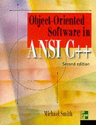 Object-oriented Software in ANSI C++