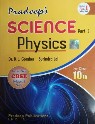 PRADEEP'S SCIENCE PHYSICS CLASS-10 PART-I
