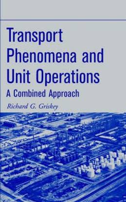 Transport Phenomena and Unit Operations