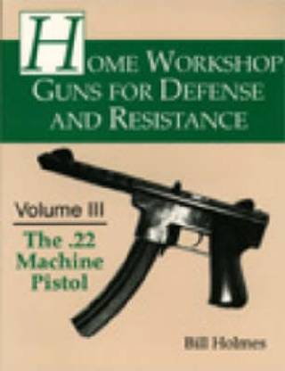 The 22 Machine Pistol
