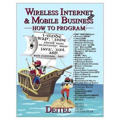 Wireless Internet & Mobile Business How to Program